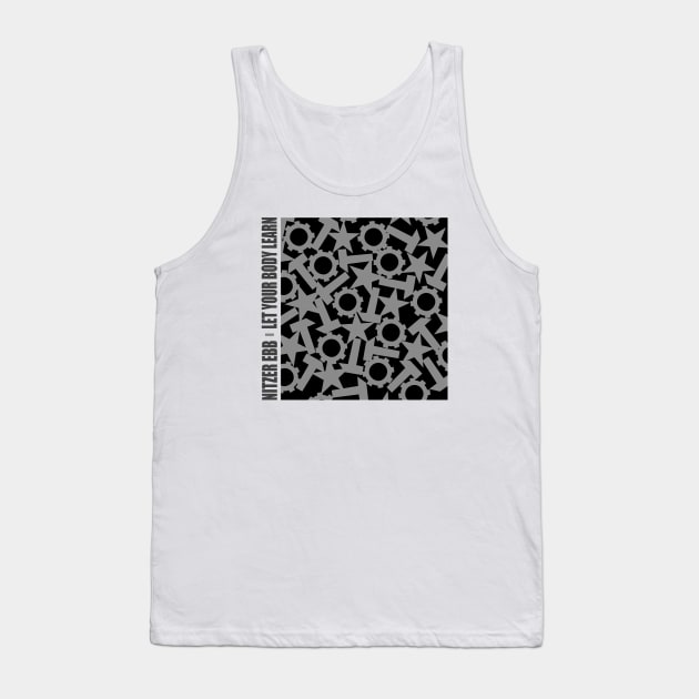 Nitzer Ebb - Let your body learn Tank Top by GiGiGabutto